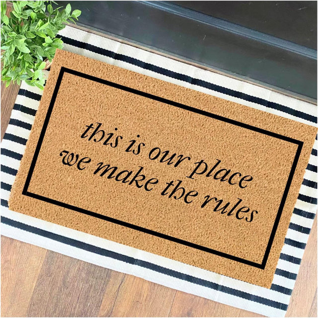 Our Place We Make The Rules, Funny Doormat, Housewarming Gift, Gift For Her, Fan Gift, Friend Birthday Gift, Outdoor Door Mat