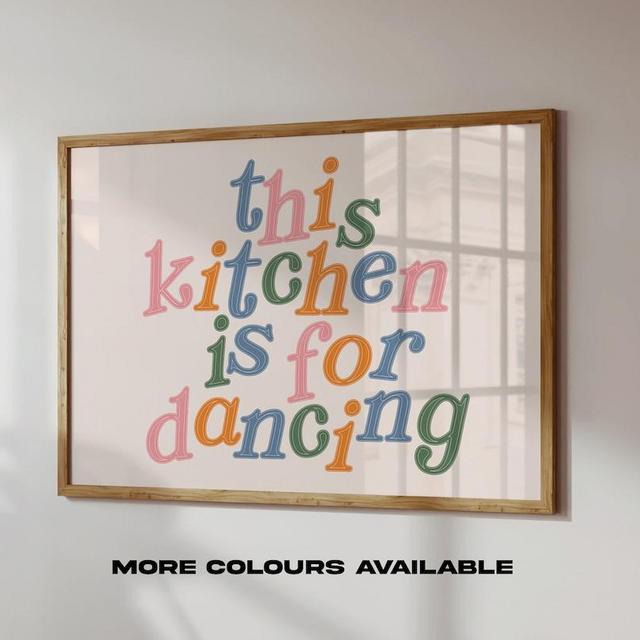 This Kitchen Is For Dancing Quote Unframed Print