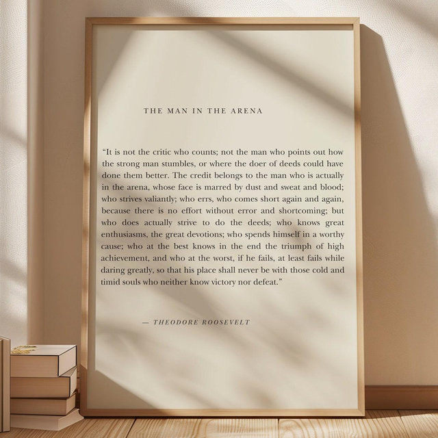 Theodore Roosevelt "The Man In The Arena" | Poetry Prints | Book Quotes | Literary Art