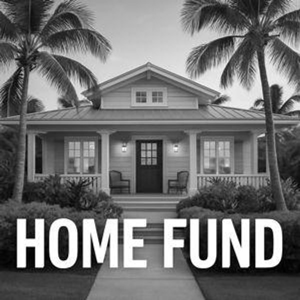 Our First Home Fund