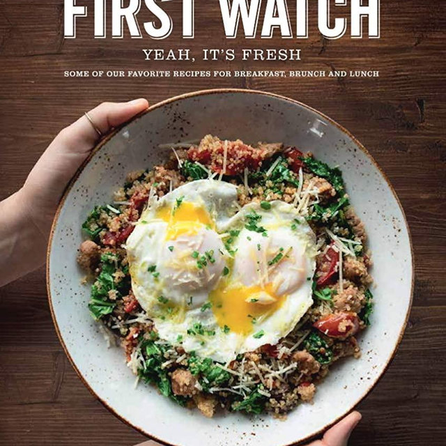 First Watch Cookbook