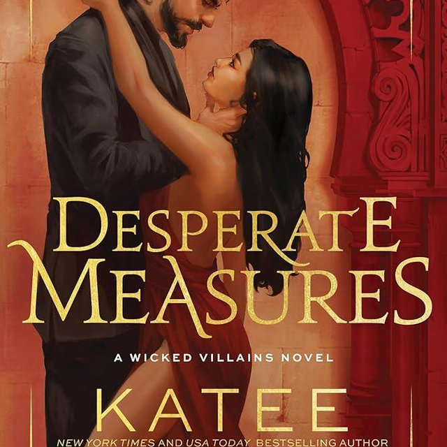 Desperate Measures (Deluxe Edition) (Wicked Villains, 1)