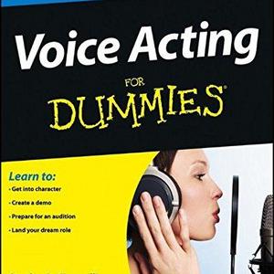 Voice Acting For Dummies  Paperback   – January 29, 2013
