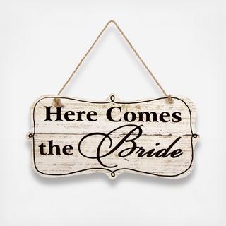 Here Comes the Bride Sign