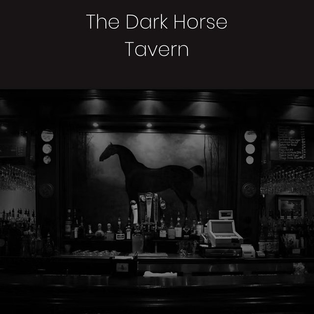 The Dark Horse Tavern / Restaurant / Bar/ Syracuse
