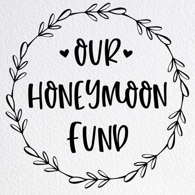 Honeymoon fund