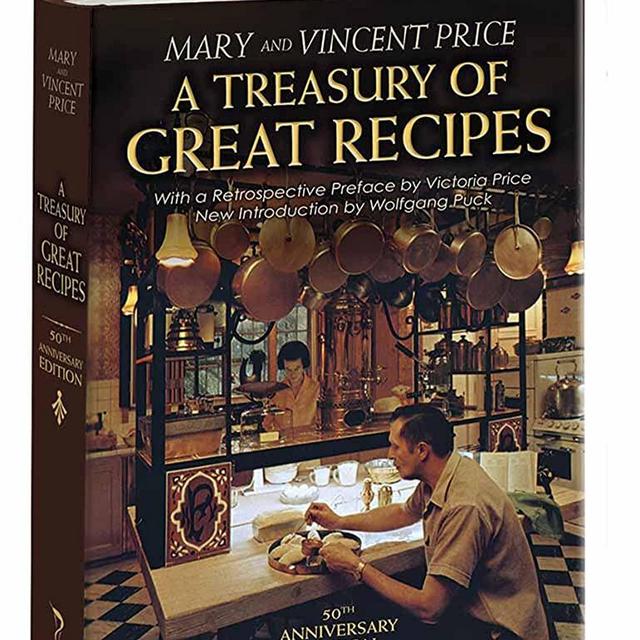 A Treasury of Great Recipes, 50th Anniversary Edition: Famous Specialties of the World's Foremost Restaurants Adapted for the American Kitchen (Calla Editions)