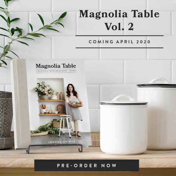 Magnolia Table Cookbook Volume 2