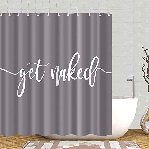 Eleroye 72 x 72 inches Shower Curtain Funny Cute Get Naked Fashionable Grey Background White Words Water Soap Machine Washable Fabric Bathroom Decor Set with Hook Bath Curtain