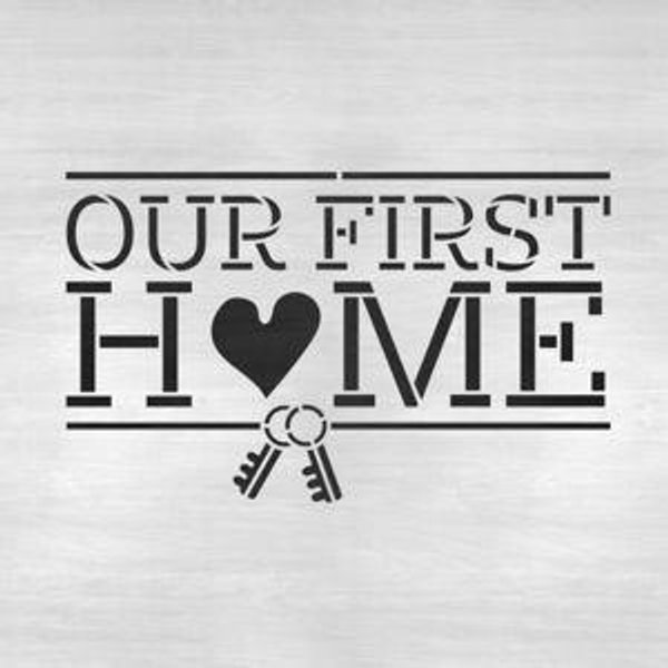 Our First Home