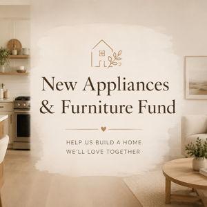New Appliances & Furniture Fund