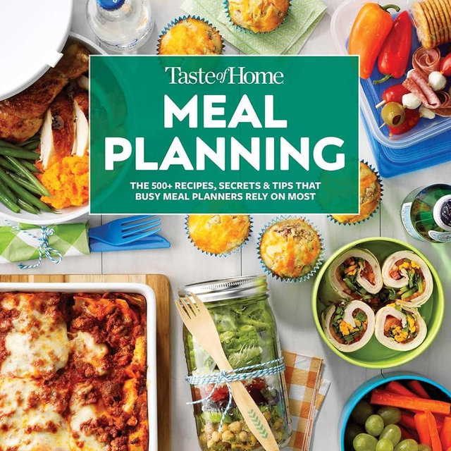 Taste of Home Meal Planning Cookbook: Over 500 Recipes, Tips & Secrets for Busy Meal Planners (Taste of Home Quick & Easy)