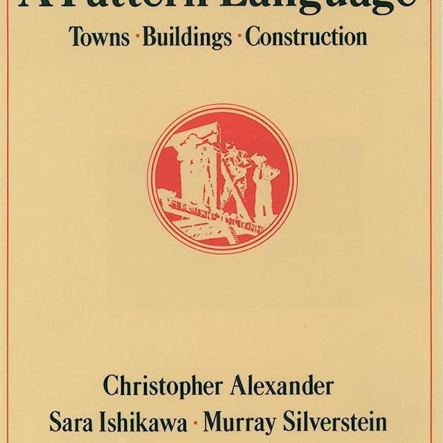 A Pattern Language: Towns, Buildings, Construction (Center for Environmental Structure Series)