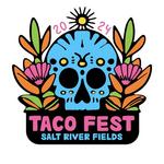 AZ Taco Fest @Salt River Fields