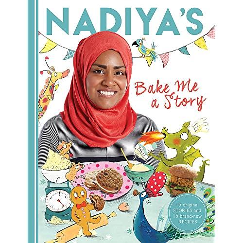 Nadiyas Bake Me A Story