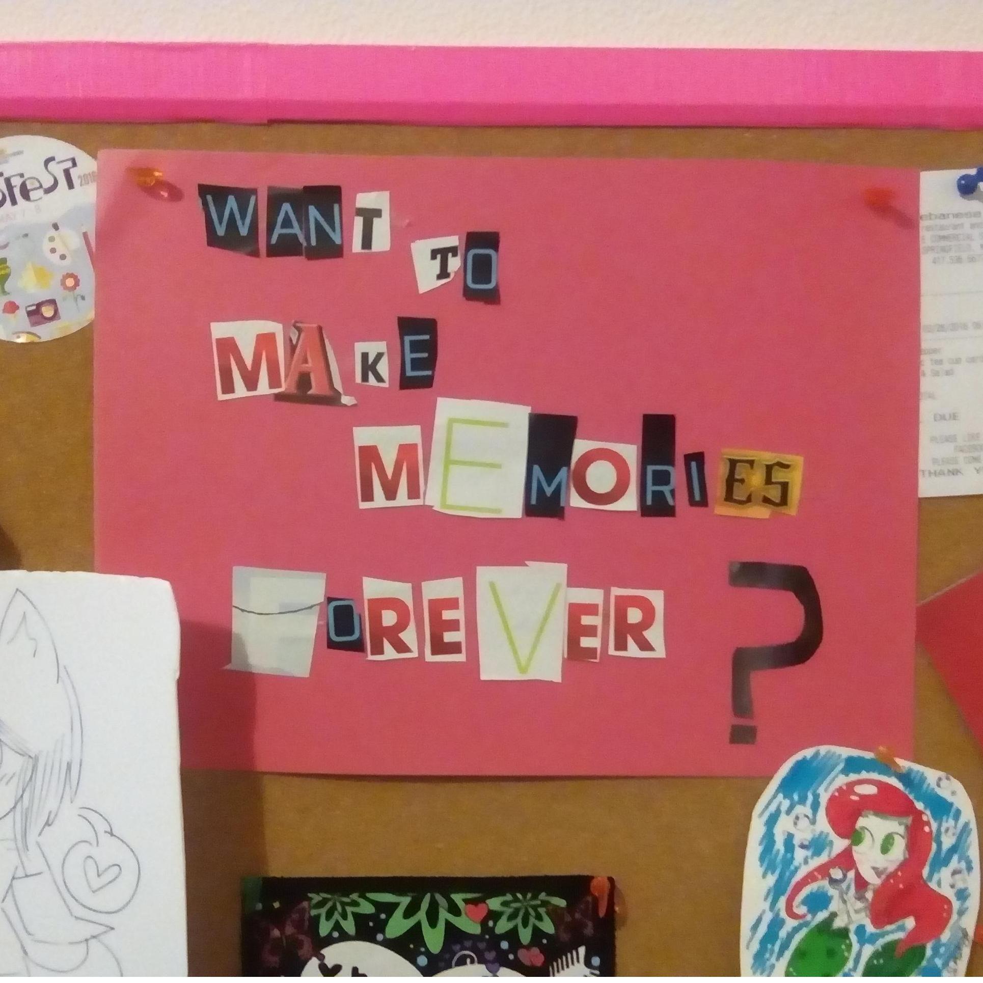 He proposed with a handmade sign posted to our memory board and waited for me to come upstairs to our bedroom after work.