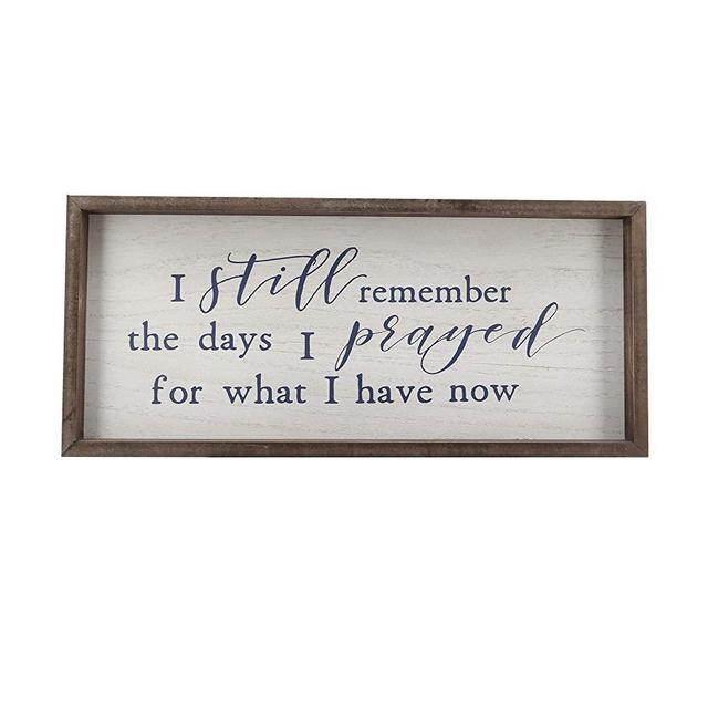 Paris Loft I Still Remember The Days I Prayed for What I Have Now Wood Framed Signs Wall Decor|Retro Vintage Christian Home Decor White Washed 19x1.5x8.5''