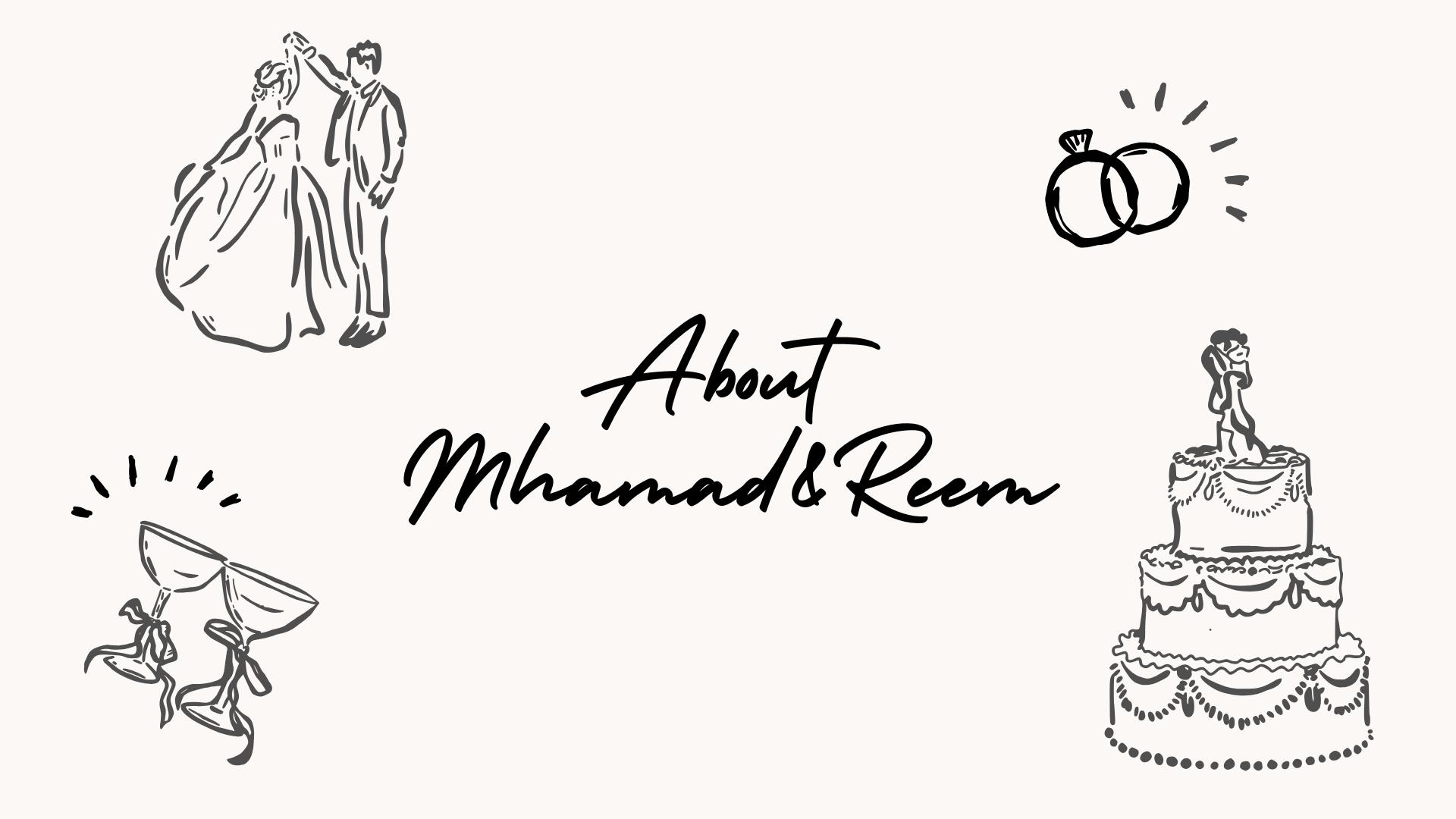 The Wedding Website of Reem Wahab and Mhamad Saleh