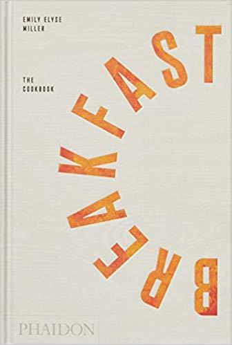 Breakfast: The Cookbook