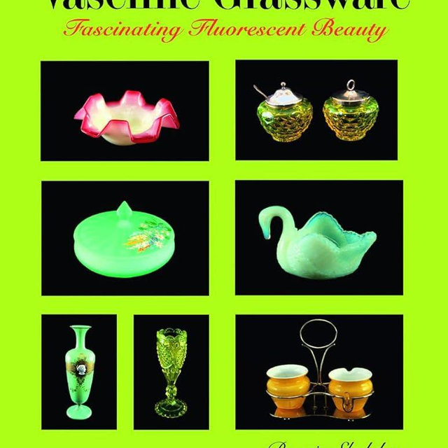 Vaseline Glassware: Fascinating Fluorescent Beauty (Schiffer Book)