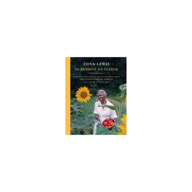 In Pursuit of Flavor - by Edna Lewis (Hardcover)