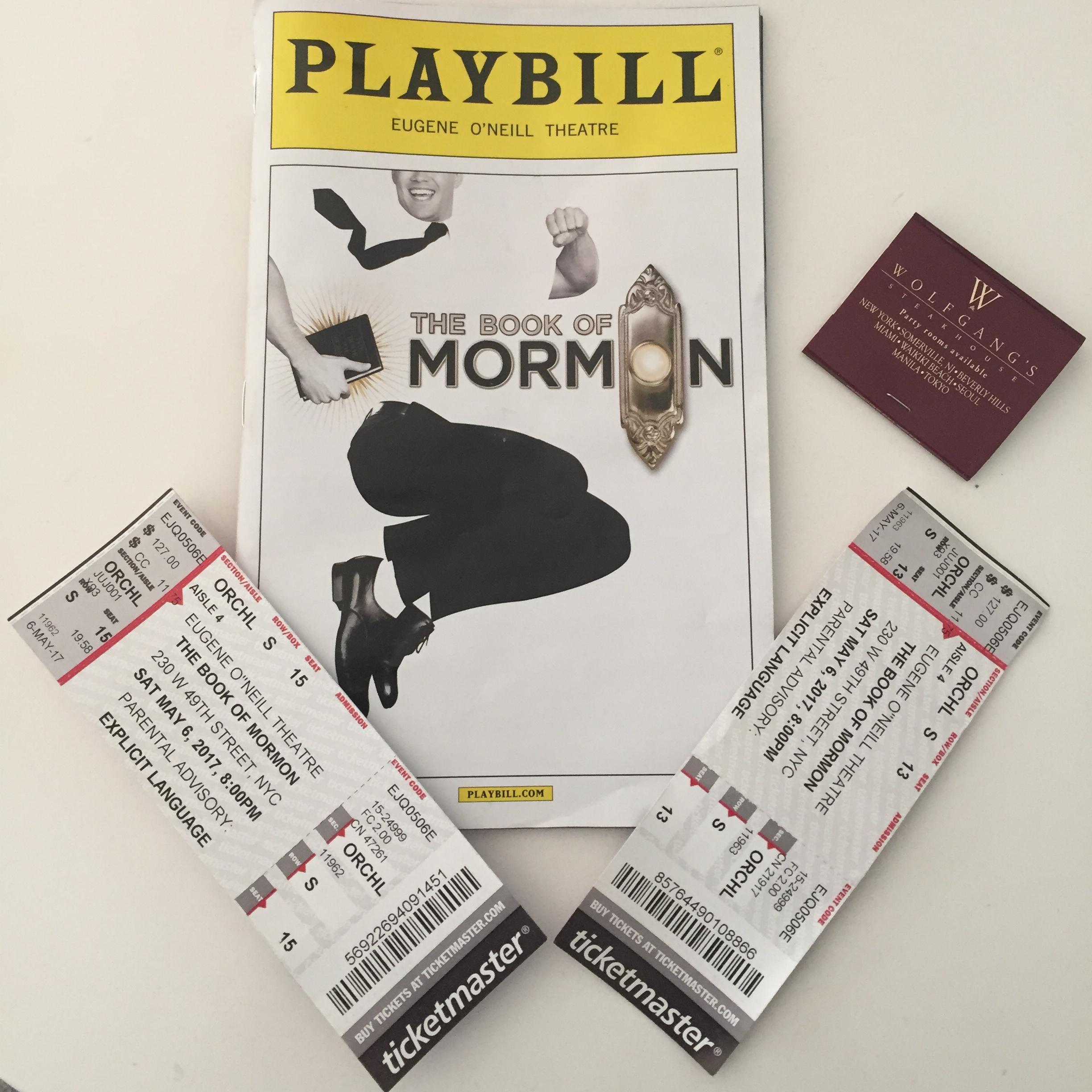 Keepsakes from our night: The Book of Mormon playbill, matches from Wolfgang's and our tickets to the show!