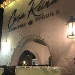 Casa Reina Taqueria & Tequila