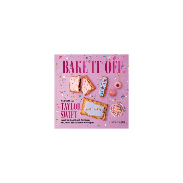 Bake It Off - by Lindsey Smith
