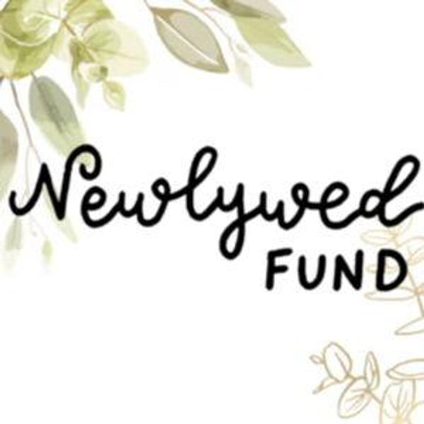 Our Newlywed Fund