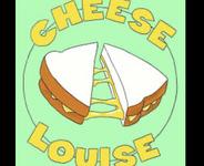 Cheese Louise
