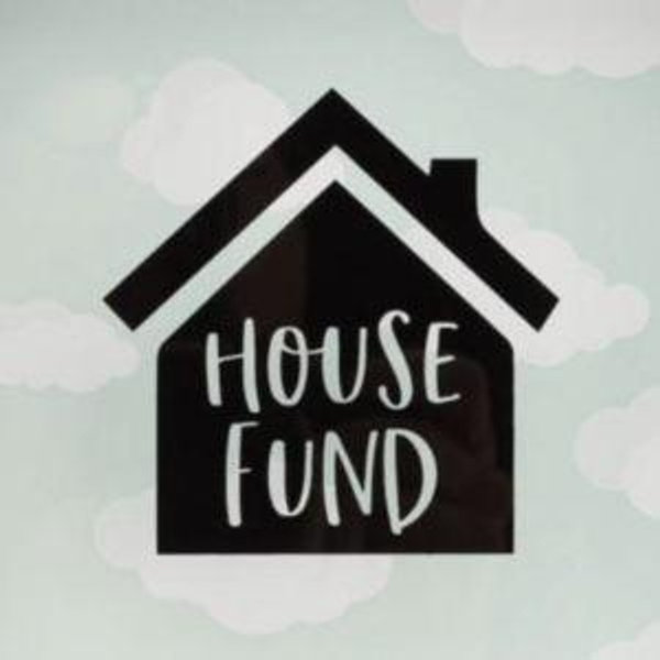 Our future home fund