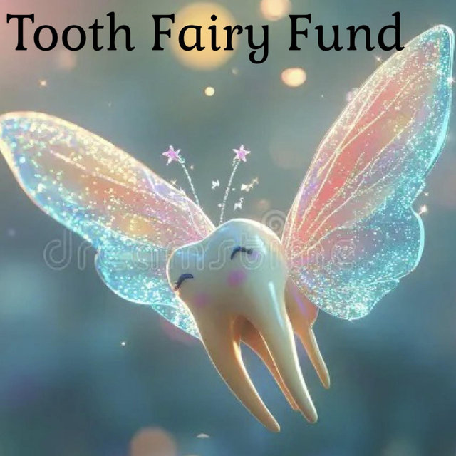 Tooth Fairy Fund