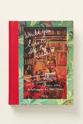 Would You Like to See the House? Hardcover Book