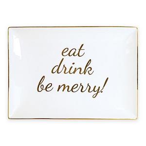 Nevaeh White by Fitz and Floyd - Nevaeh White® by Fitz and Floyd® "Eat Drink Be Merry!" Rectangular Platter in Gold