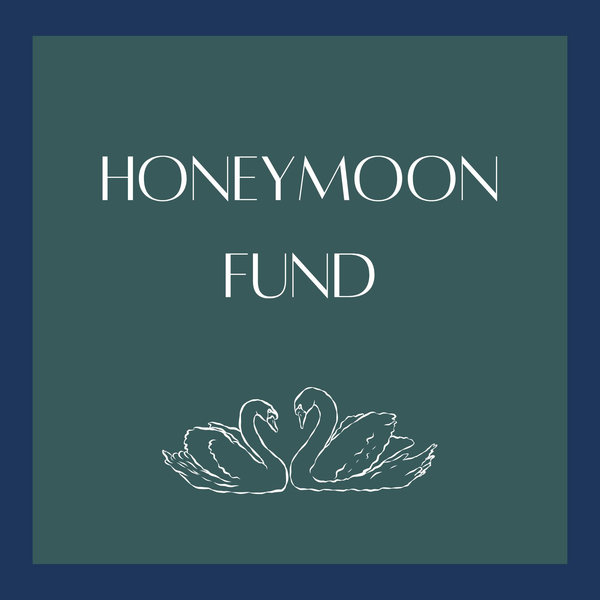 Honeymoon Fund
