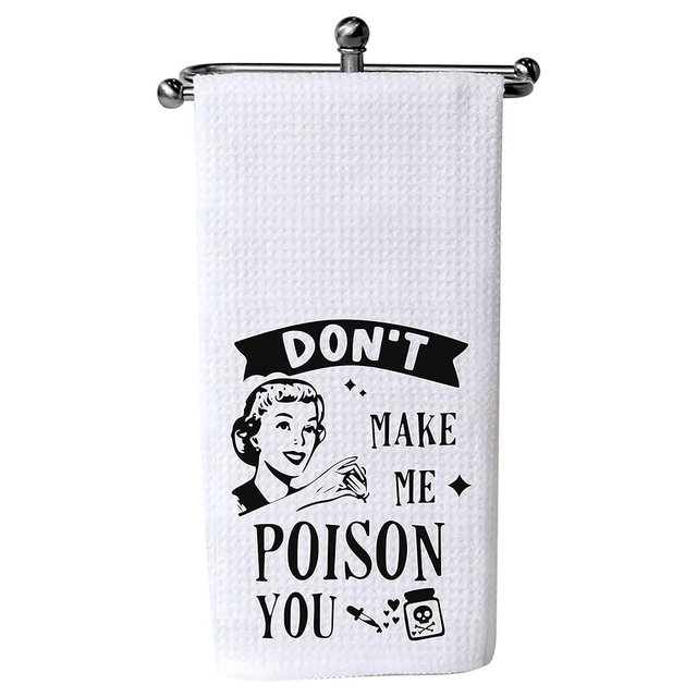 XIKAINUO Don’t Make Me Poison You - Waffle Cotton Kitchen Towels Hand Towel, Kitchen Decor Towel Flour Sack Towel Dish Towel for Woman Mom Grandma Aunt Christmas New Home Housewarming Gifts