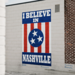 I Believe In Nashville Mural