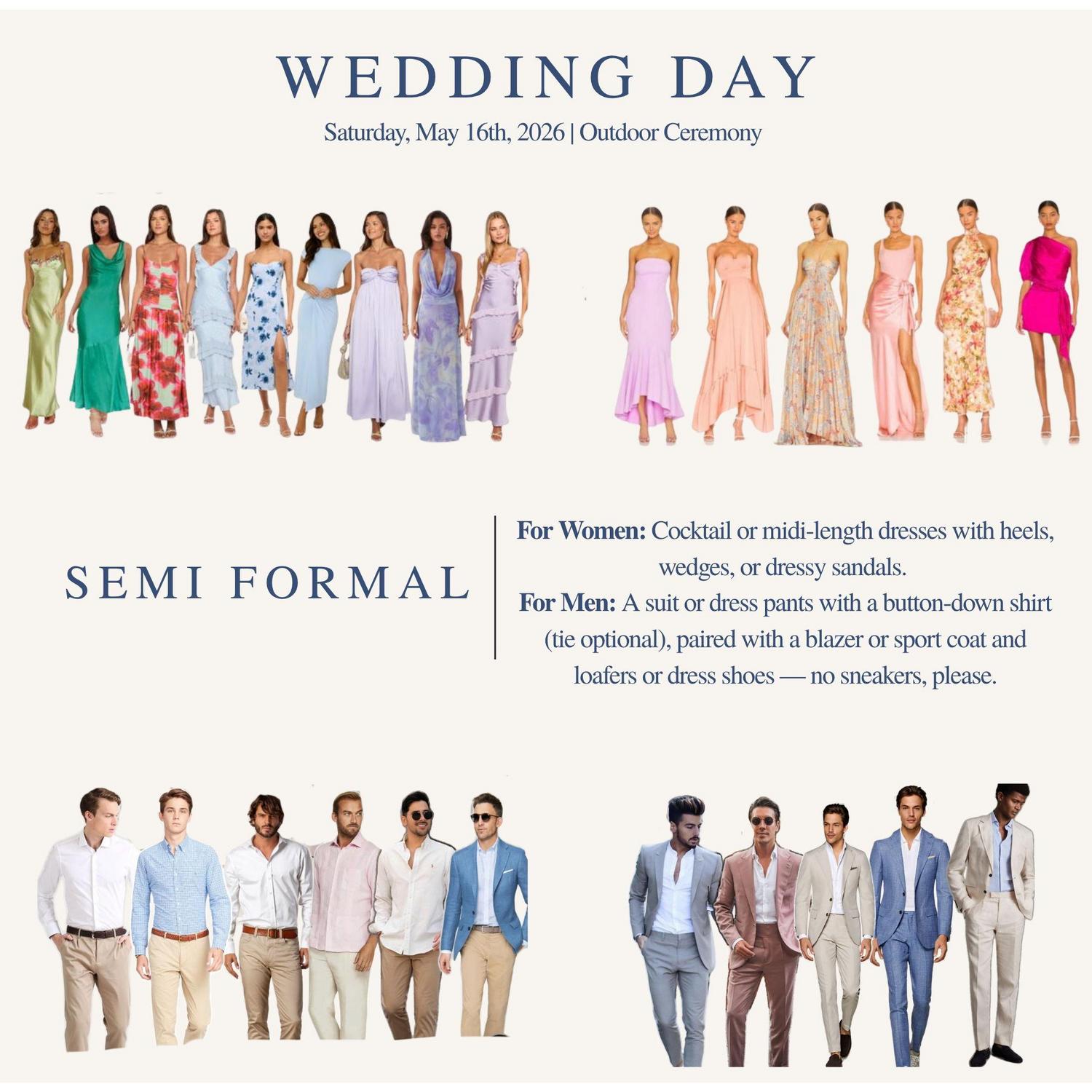 When in doubt, check out “semi-formal wedding attire” on Pinterest for inspiration!