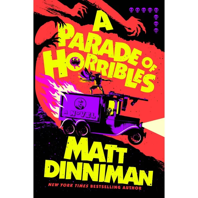 Parade of Horribles - by Matt Dinniman