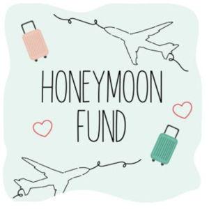 Our honeymoon fund