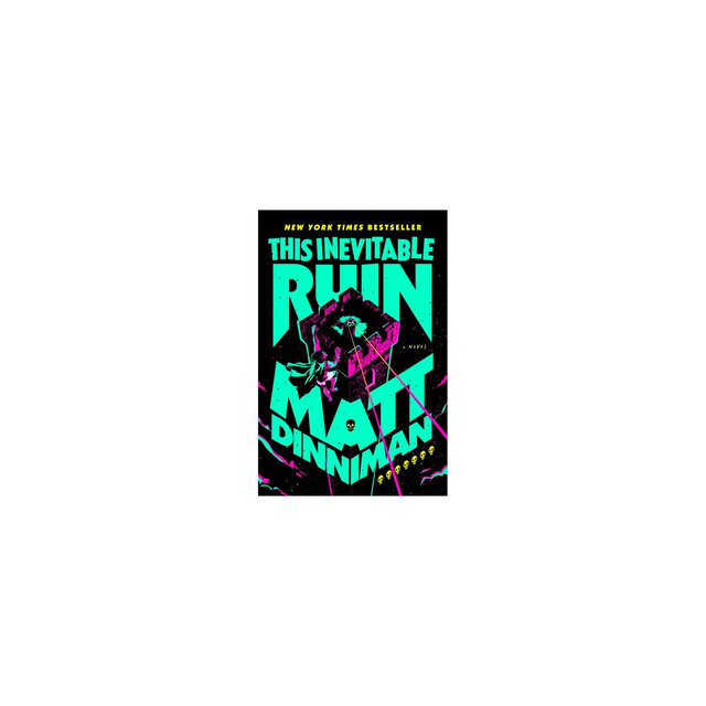 This Inevitable Ruin - by Matt Dinniman