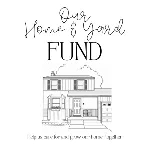 Our Home & Yard Fund