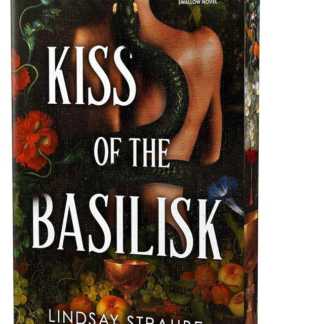 Kiss of the Basilisk (Deluxe Edition): A Split or Swallow Novel