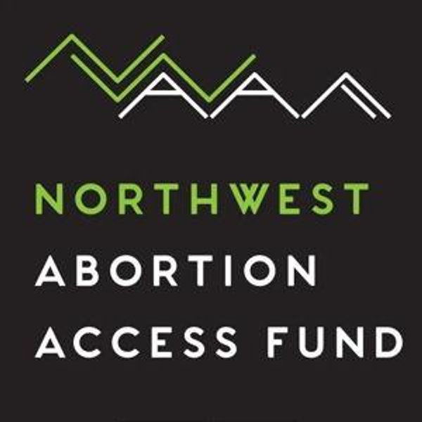 Donation to Northwest Abortion Access Fund