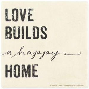Thirstystone - Love Builds A Happy Home Coaster