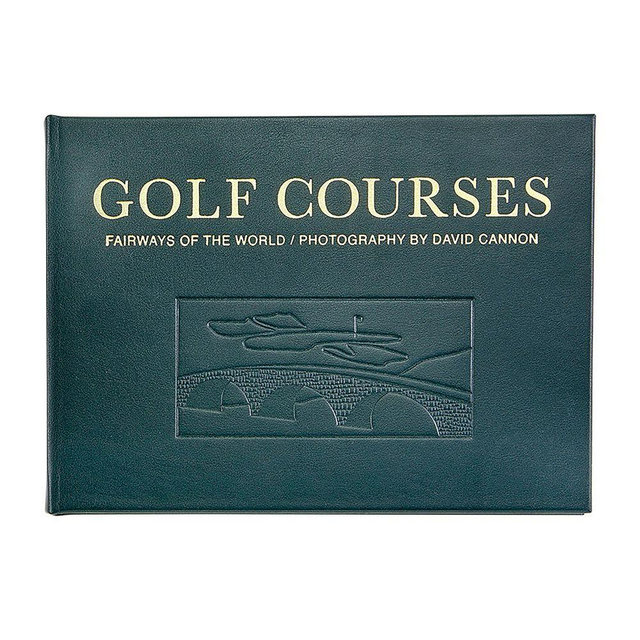 Golf Courses: Fairways Of The World Leather Bound Special Edition Book
