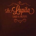 La Lupita Taco & Mezcal