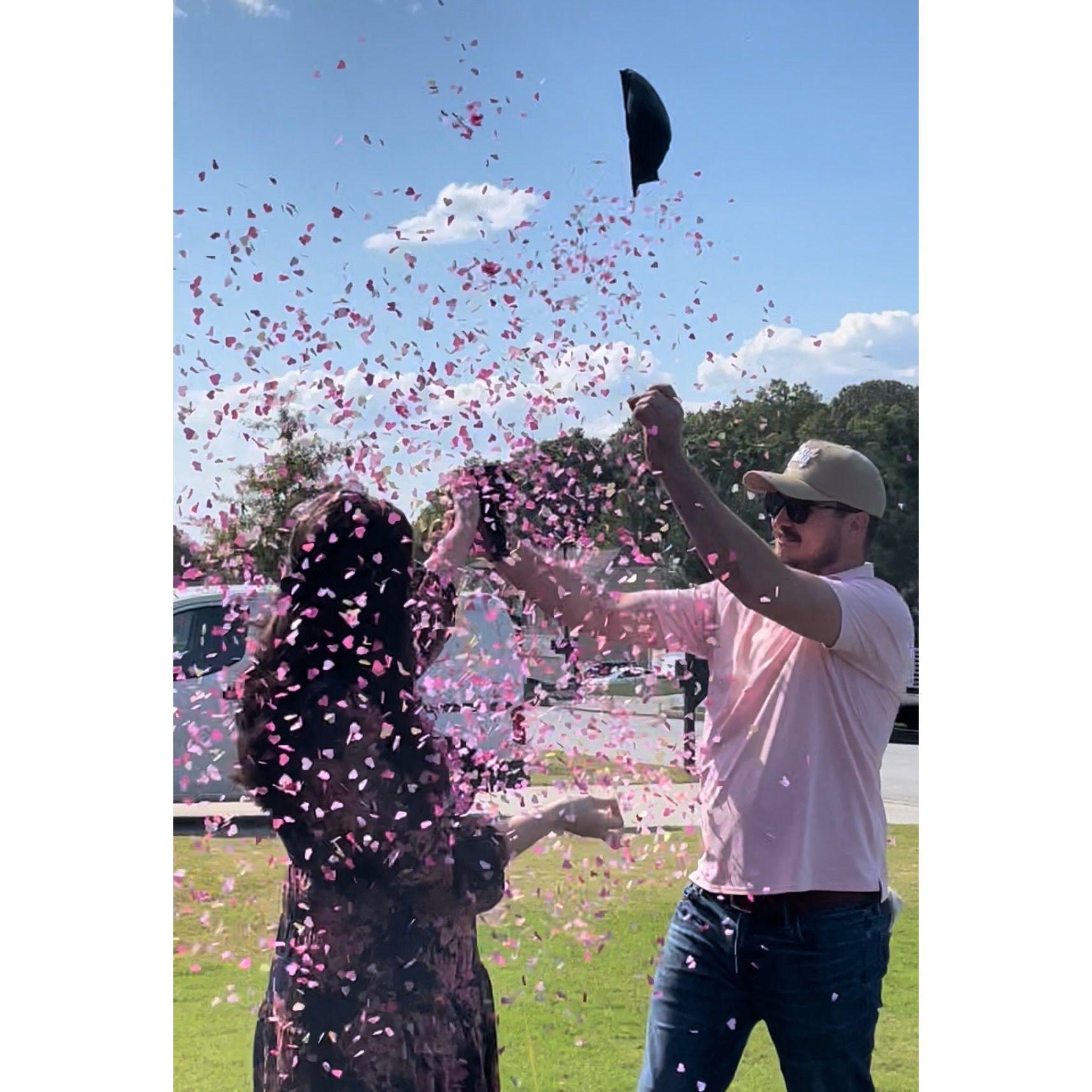 Gender Reveal with all of our family and friends, we FINALLY learned that we were having a baby GIRL!