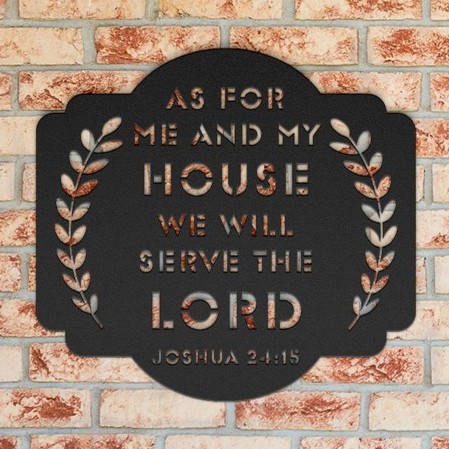 Scripture Metal Sign | As for Me and My House We Will Serve the Lord Joshua 24:15 Indoor/Outdoor Wall Hanging