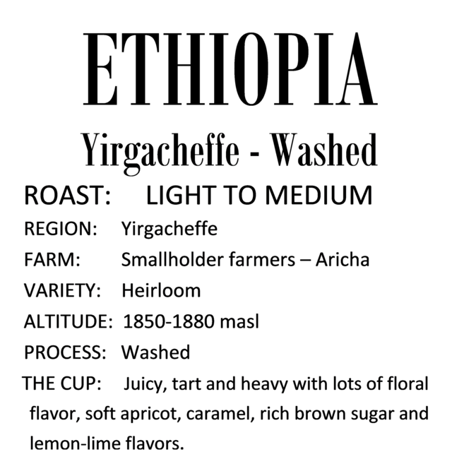 Ethiopia Yirgacheffe Washed - Light to Medium Roast